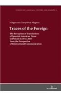 Traces of the Foreign