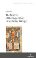 System of the Inquisition in Medieval Europe