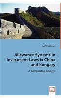 Allowance Systems in Investment Laws in China and Hungary