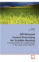 Off-Network Control Processing for Scalable Routing