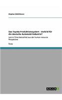 Das Toyota Produktionssystem - Vorbild für die deutsche Automobilindustrie?