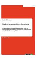 Mischverfassung und Gewaltenteilung: Die Montesquieusche Gewaltenteilungslehre im Fokus der unterschiedlichen Perspektiven von juristischer Funktionenlehre und politischer Machtteilungs