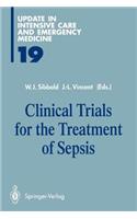 Clinical Trials for the Treatment of Sepsis