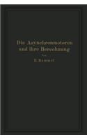 Die Asynchronmotoren Und Ihre Berechnung