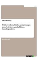 Wettbewerbsrechtliche Abmahnungen unter betriebswirtschaftlichen Gesichtspunkten