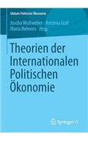 Theorien Der Internationalen Politischen Ökonomie