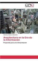 Arquitectura En La Era de La Informacion