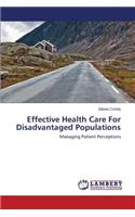 Effective Health Care For Disadvantaged Populations