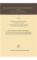 Untersuchungen zur Diffusion in Systemen der Edelmetalle unter besonderer Berücksichtigung galvanotechnisch aufgetragener Edelmetallschichten