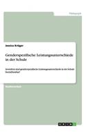 Genderspezifische Leistungsunterschiede in der Schule