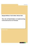 role of Stakeholders on implementing Universal Services in Vietnam