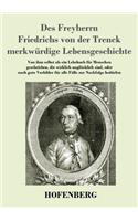 Des Freyherrn Friedrichs von der Trenck merkwürdige Lebensgeschichte