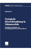 Strategische Infrastrukturplanung Im Schienenverkehr