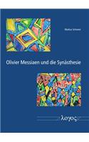 Olivier Messiaen Und Die Synasthesie