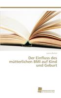 Einfluss des mütterlichen BMI auf Kind und Geburt