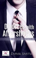 Divorces with Afterschocks Band 1