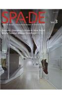Spa-de 3: Space & Design
