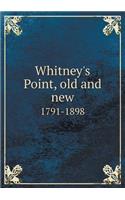 Whitney's Point, Old and New 1791-1898