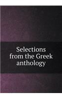 Selections from the Greek anthology: (English)