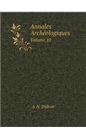 Annales Archéologiques Volume 10