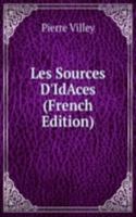 Les Sources D'IdAces (French Edition)