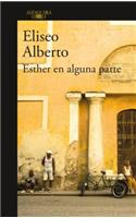 Esther en alguna parte  / Esther Somewhere