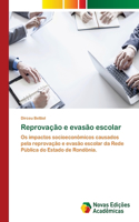 Reprovação e evasão escolar