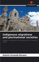 Indigenous migrations and plurinational societies
