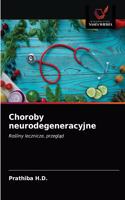 Choroby neurodegeneracyjne