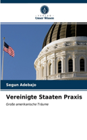 Vereinigte Staaten Praxis