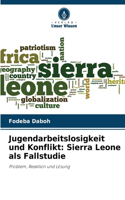Jugendarbeitslosigkeit und Konflikt
