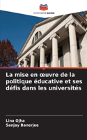 La mise en oeuvre de la politique éducative et ses défis dans les universités
