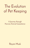 Evolution of Pet Keeping