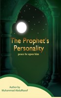 Prophet's Personality (Pbuh)