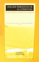 Analisis feministas de la literatura. De las teorias feministas a las practicas literarias (Spanish Edition)