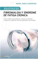 Fibromialgia Y Síndrome de Fatiga Crónica