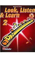 LOOK LISTEN LEARN 2 FLUTE