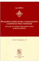 Acquiring Intercultural Communicative Competence from Textbooks: The Case of the Flemish Adolescent Pupils Learning German