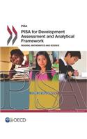 PISA for development assessment and analytical framework: reading, mathematics and science(PISA)
