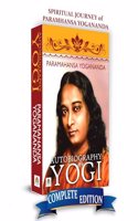 Autobiography of Yogi | Spiritual Journey of Paramhansa Yogananda | Inspiring Life Story, Yoga Meditation, Encounters with Saints, Spiritual Preceptor, Ancient Science of Yoga, Miracles | An Autobiography (Complete Edition)