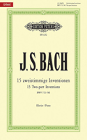 Two-Part Inventions Bwv 772-786 for Piano: Based on the Autograph Manuscript of 1723, Urtext
