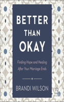 Better Than Okay