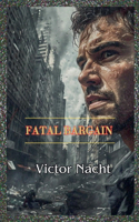 Fatal Bargain