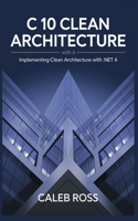 C 10 Clean architecture with .NET 6