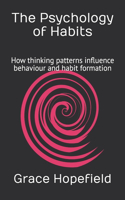 The Psychology of Habits