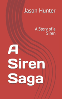 A Siren Saga