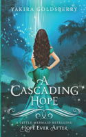 Cascading Hope