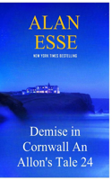 Demise in Cornwall An Allon's Tale 24