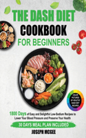 DASH Diet Cookbook for Beginners