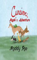 The Cursive Readers Series(c): Maple's Adventure(The Cursive Reader Series(c))